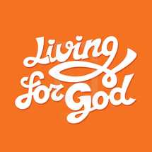 living for god 