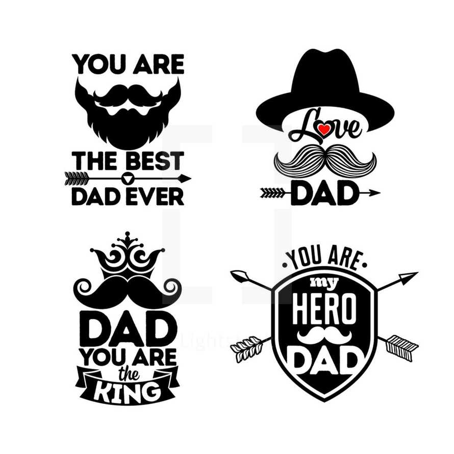 the best dad ever, love dad, dad you are the king, you are my hero dad