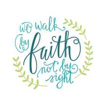 We walk by faith not by sight badge 