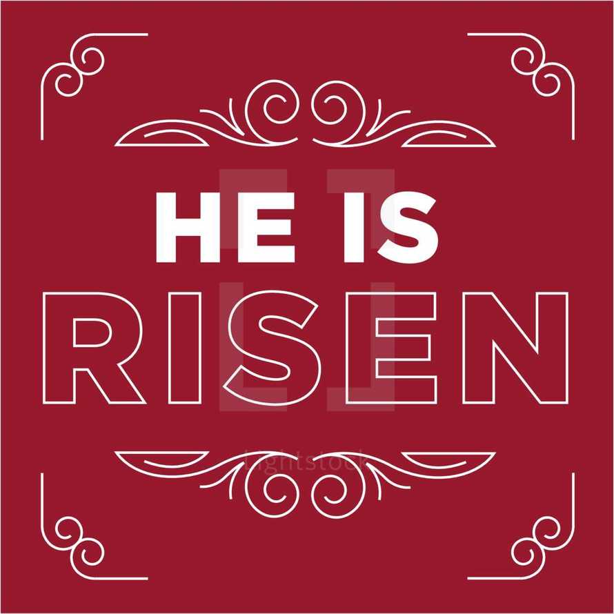 He is risen 