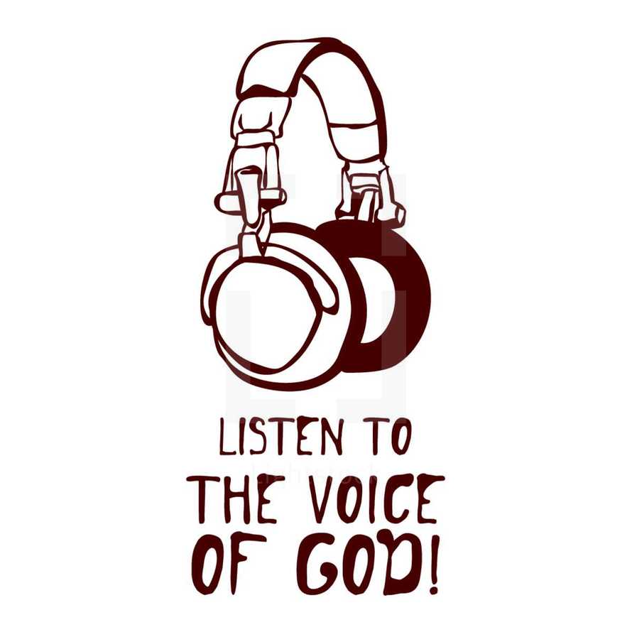 Listen to the voice of God! 