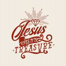 Jesus is my treasure 