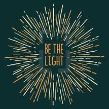 Be the Light design