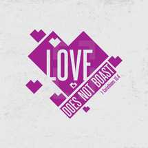 love does not boast, 1 Corinthians 13:4 