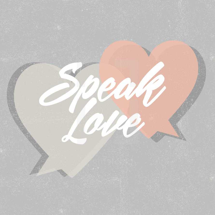 speak love 