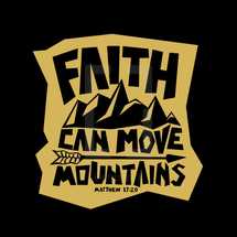 faith can move mountains 