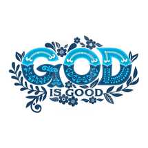 God is Good 