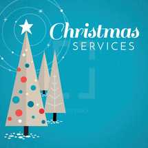 Christmas church services times design featuring retro Christmas trees, Christmas star, snow and Christmas ornaments ideal for a graphic slide background or church Christmas social media post.