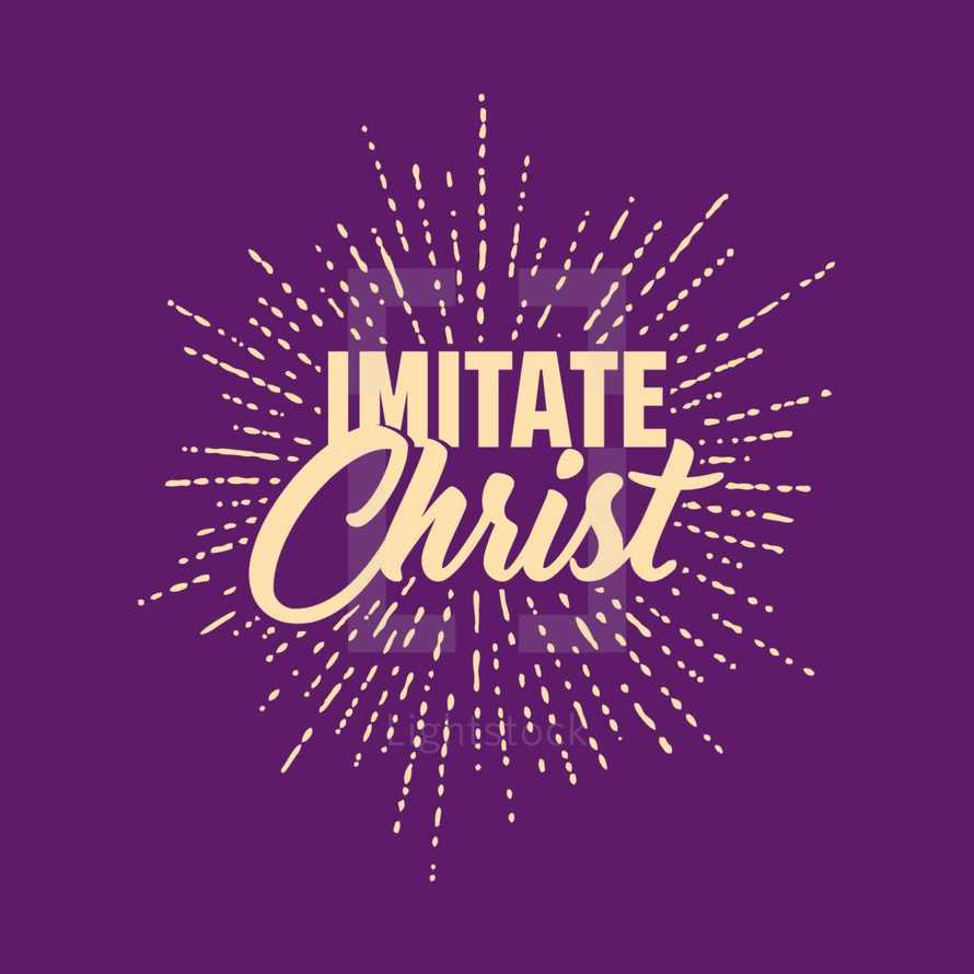 imitate Christ 