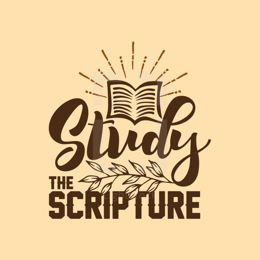 study the scripture 