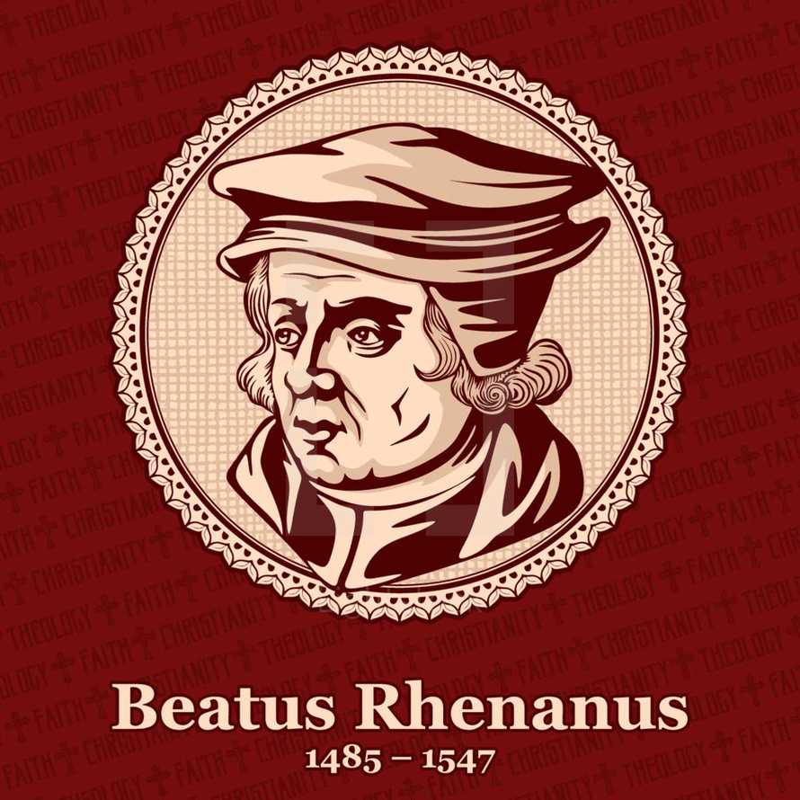 Beatus Rhenanus (1485 – 1547) was a German humanist, religious reformer, classical scholar, and book collector.