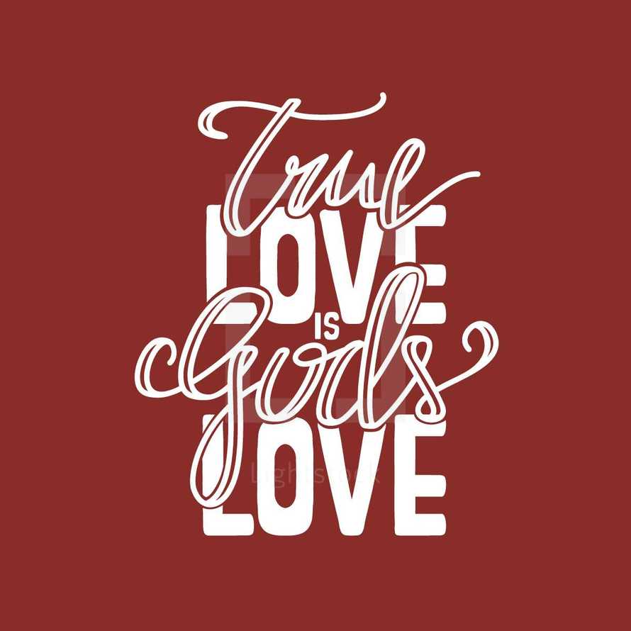 True Love is God's Love