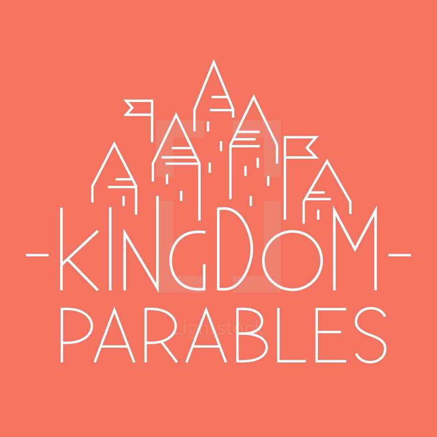 Kingdom Parables 