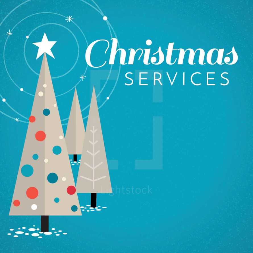 Christmas church services times design featuring retro Christmas trees, Christmas star, snow and Christmas ornaments ideal for a graphic slide background or church Christmas social media post.
