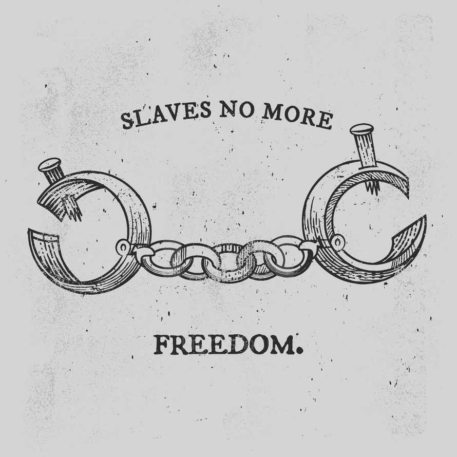 slaves no more feedom