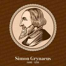 Simon Grynaeus (1493 – 1541) was a German scholar and theologian of the Protestant Reformation.