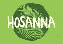 Graphic of hosanna word