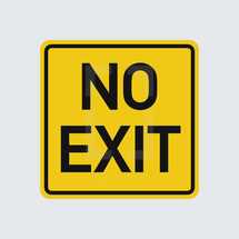 No exit road sign 