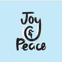 Joy and Peace 