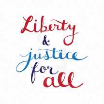 Liberty And Justice for All 