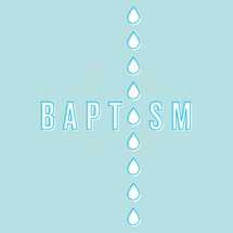 water droplets and word baptism 