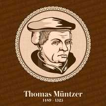 Thomas Muntzer (1489 – 1525) was a German preacher and radical theologian of the early Reformation.
