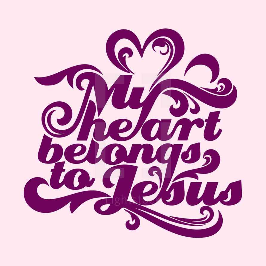 My heart belongs to Jesus 