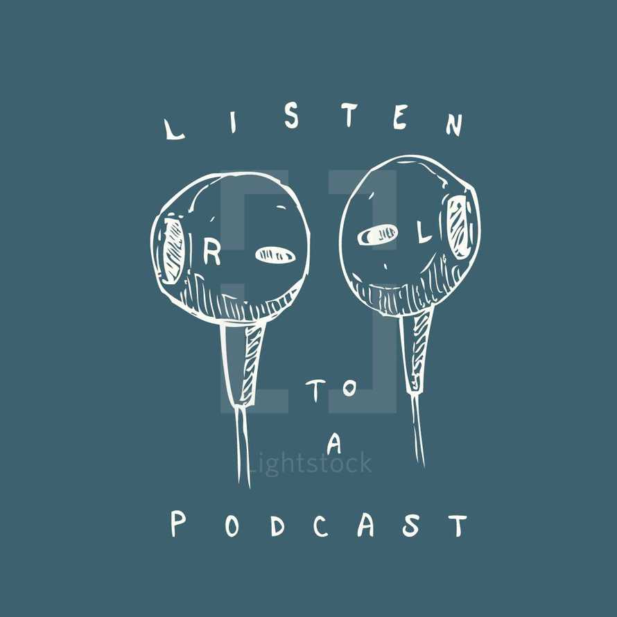 Listen to a podcast 