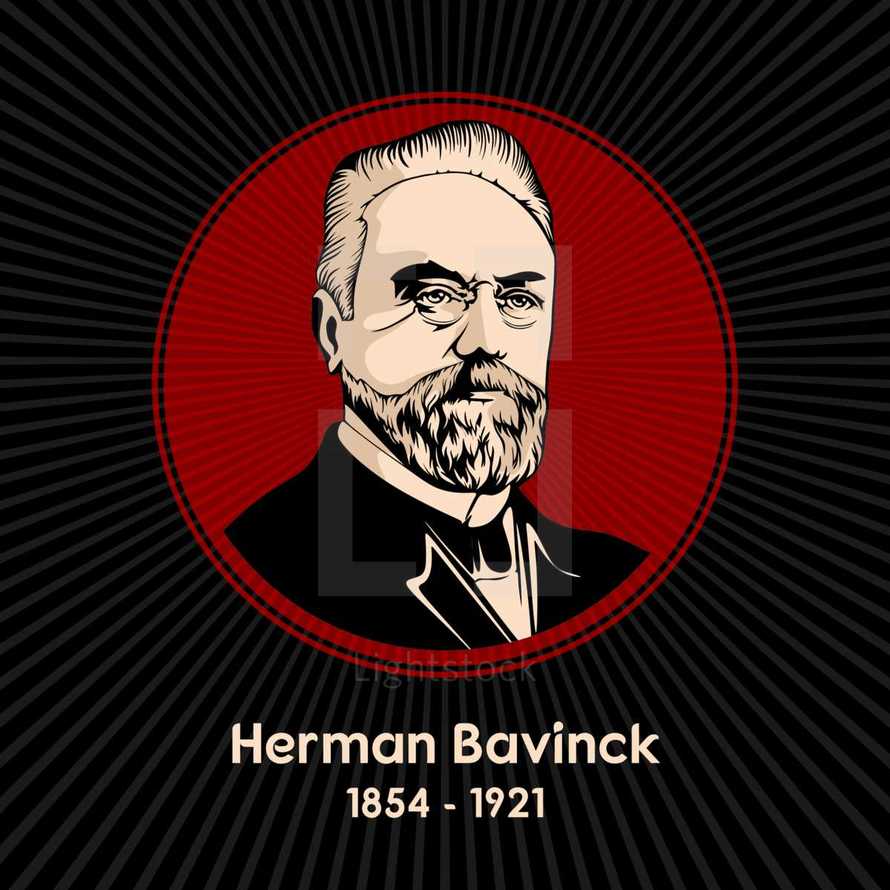 Herman Bavinck (1854 - 1921) was a Dutch Reformed theologian and churchman. He was a significant scholar in the Calvinist tradition, alongside Abraham Kuyper and B. B. Warfield.