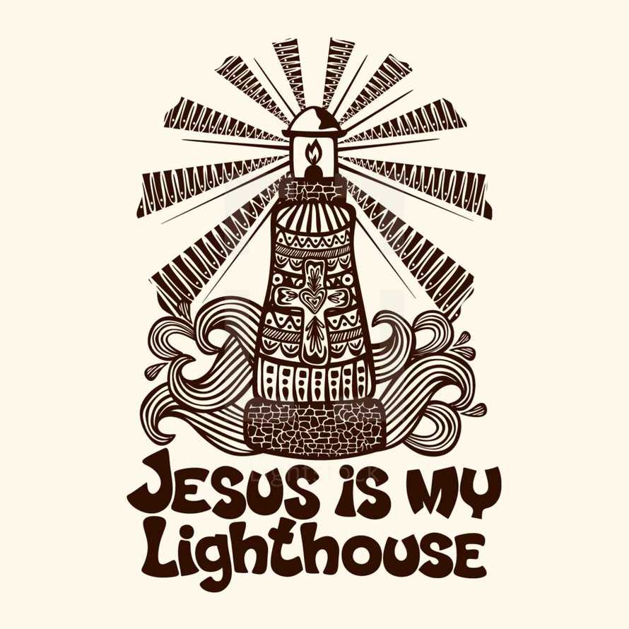 Jesus is my lighthouse 