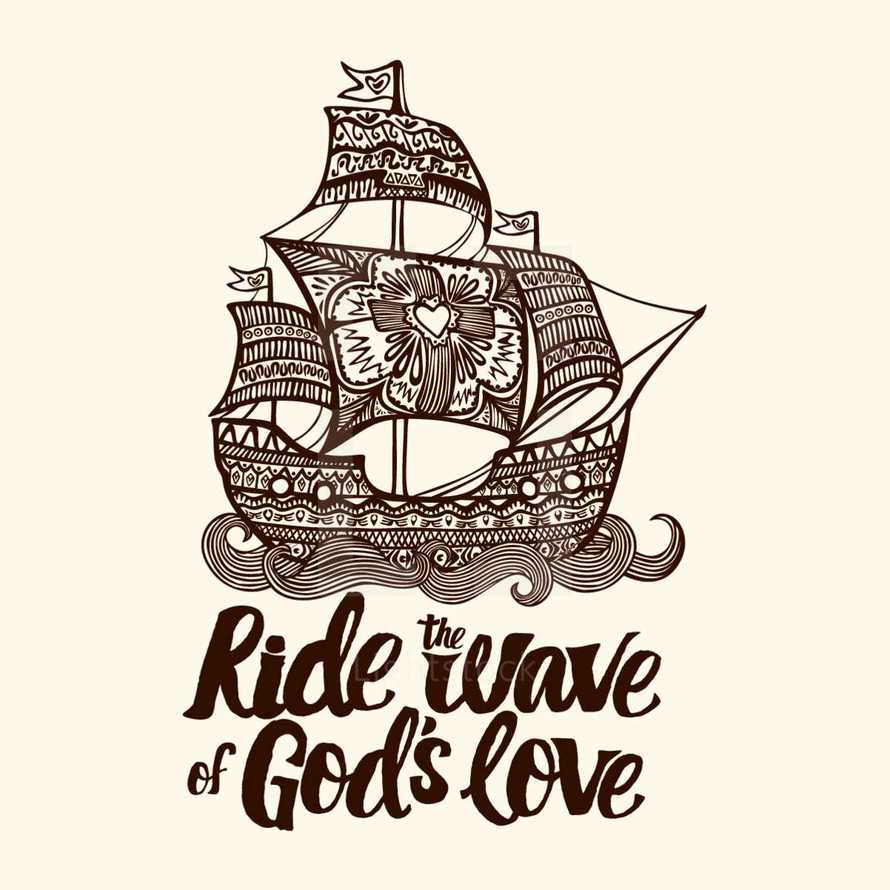 Ride the wave of God's love 