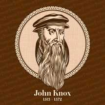 John Knox (1513 – 1572) was a Scottish minister, theologian, and writer who was a leader of the country's Reformation. He is the founder of the Presbyterian Church of Scotland. Christian figure.