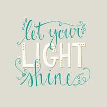let your light shine 