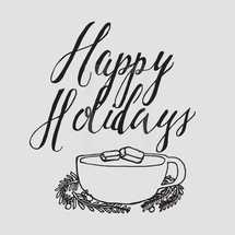 Happy Holidays and hot cocoa 