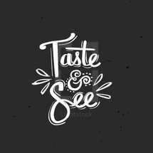 Taste and see 