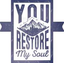 You Restore My Soul Typography Written Badge Logo
