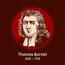 Thomas Burnet (1635 – 1715) was an English theologian and writer on cosmogony.