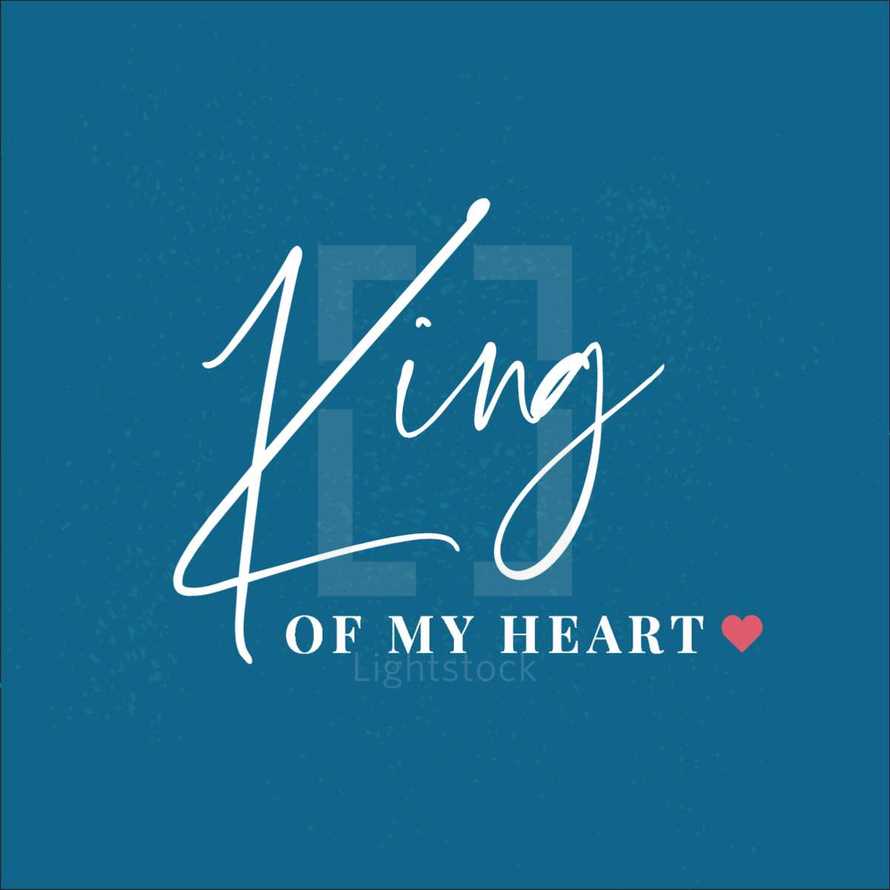 King of my heart 