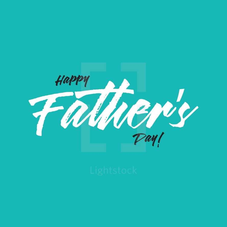 Happy Father's day hand written typography.