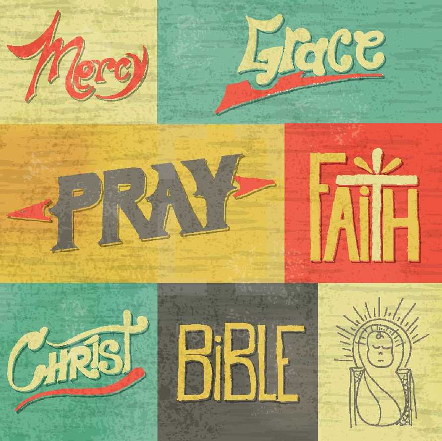 mercy, grace, Christ, pray, faith, Bible, words, vintage, baby Jesus, lettering, hand drawn lettering