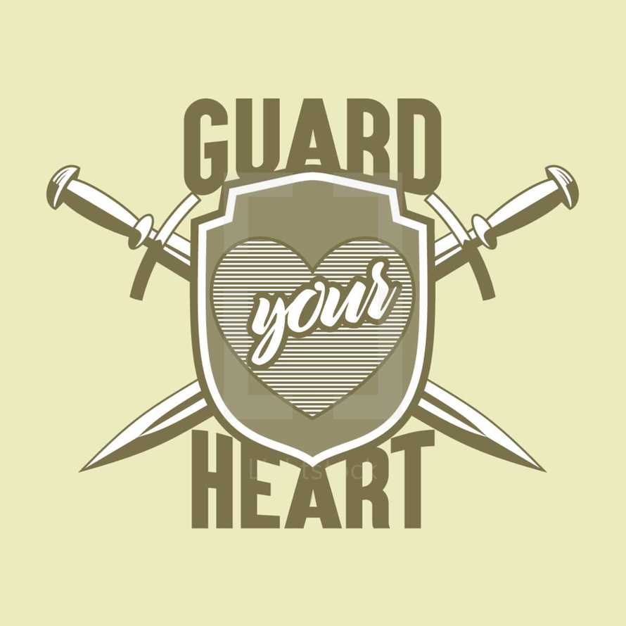 guard your heart 