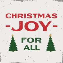 Christmas Joy modern farmhouse sign with Christmas trees and trendy lettering perfect for Instagram social media posts or a church bulletin graphic. As a vector can easily be redesigned for a church Christmas slide background.