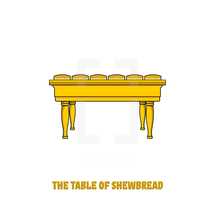 The Table of Shewbread 