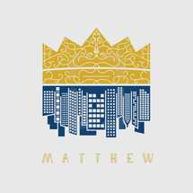 Matthew, crown, city, cityscape, unhidden media 
