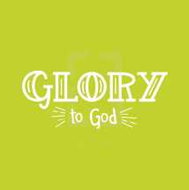 glory to God 