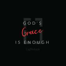 God's grace is enough 