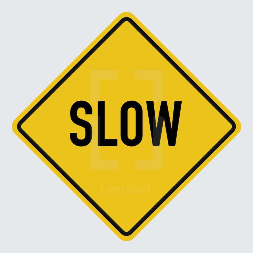 slow street sign
