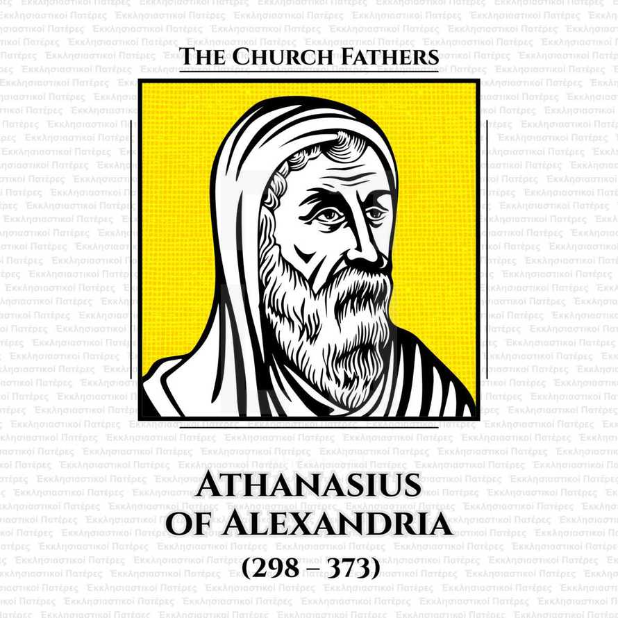 The church fathers. Athanasius of Alexandria (298 - 373), also called Athanasius the Great. Athanasius was a Christian theologian, a Church Father, the chief defender of Trinitarianism against Arianism, and a noted Egyptian leader of the 4 century
