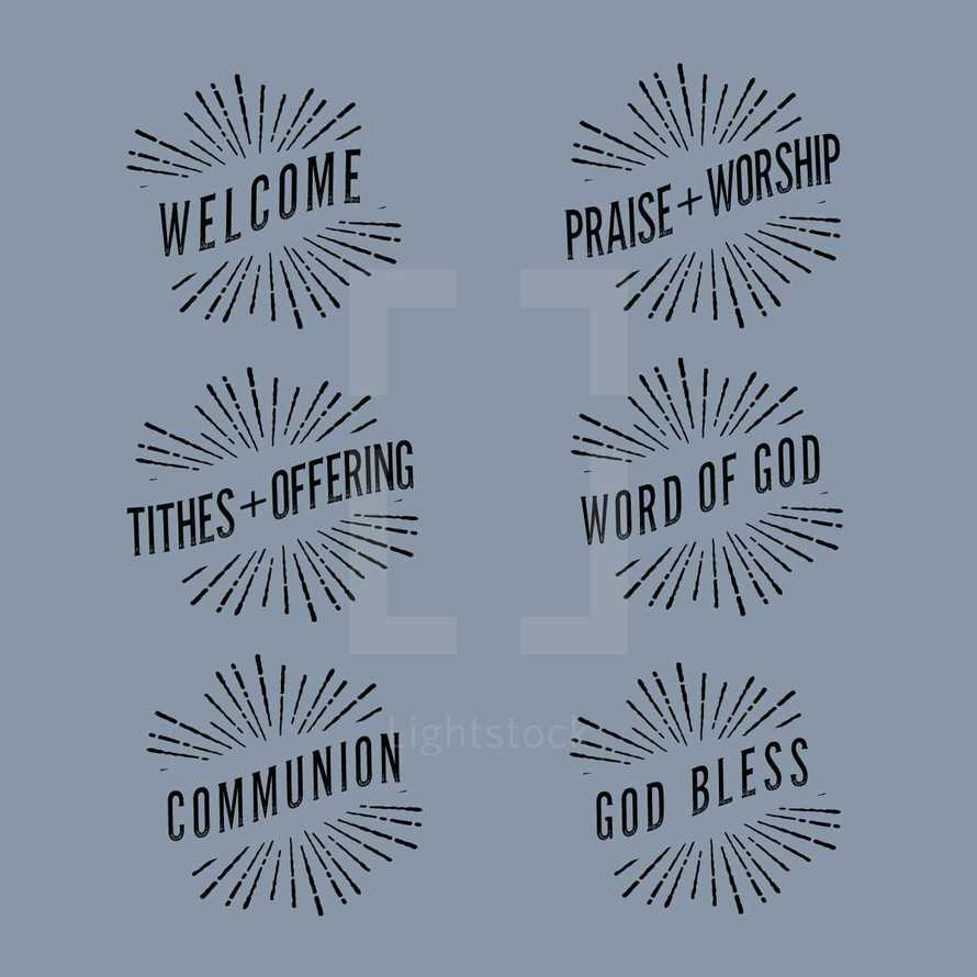welcome, tithes, offering, communion, sunburst, words, text, icon, God Bless, word of God, praise, worship, church elements 