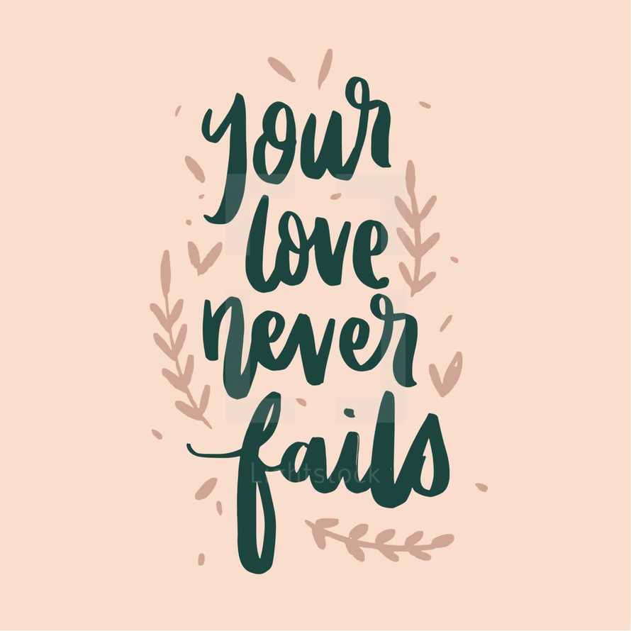 your love never fails 
